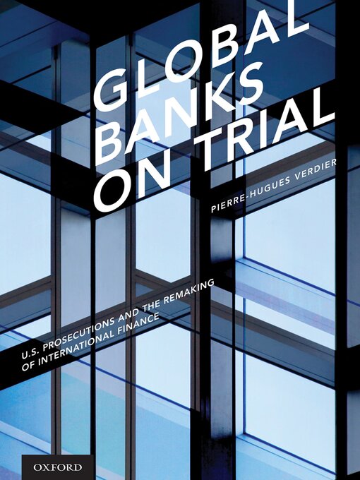 Title details for Global Banks on Trial by Pierre-Hugues Verdier - Available